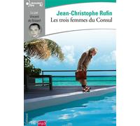Les trois femmes du Consul 1 CD audio - Jean-Christophe Rufin - Gallimard - Texte lu (CD) - Textes lus CD