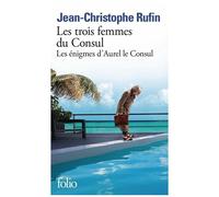 Les trois femmes du Consul