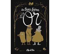 Les Trois Frères d'or – Gallimard Jeunesse