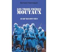 Les trois frères Moutaux
