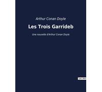Les Trois Garrideb Une nouvelle d'Arthur Conan Doyle - Sir Arthur Conan Doyle - Culturea - broché - Nouvelles