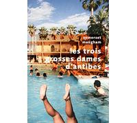 Les Trois Grosses Dames d'Antibes