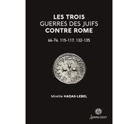 Les trois guerres des Juifs contre Rome
