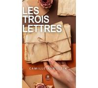 Les trois lettres - Pascal Fostier - Le Lys Bleu - broché - Roman