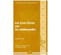 Les Trois Livres Sur Les Ambassades (1 Cd-Rom)