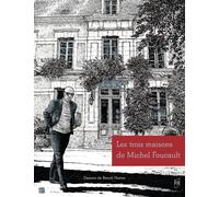 Les trois maisons de Michel Foucault - Frédéric Chauvaud - Presses Universitaires Rennes - broché - Essai