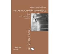 Les trois mondes de l'État-providence Essai sur le capitalisme moderne. Épilogue inédit de l'auteur. Préface de François-Xavier Merrien - François-Xavier Merrien - Puf - broché - Essai