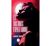 Les trois morts d'Ophélie Dumont