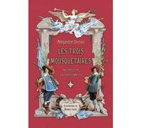 Les Trois Mousquetaires avec une lettre d’Alexandre Dumas fils