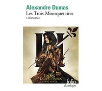 Alexandre Dumas Père – Les Trois Mousquetaires: D'Artagnan – Tome 1 – Gallimard – Poche