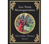 Les Trois Mousquetaires: édition collector grand format