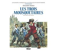 Fabrizio Lo Bianco, Andres Mossa, Alexandre Dumas – Les Trois Mousquetaires en BD – Glénat