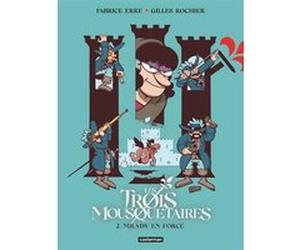 Les Trois Mousquetaires Fabrice Erre (Dessinateur), Gilles Rochier (Scénario)