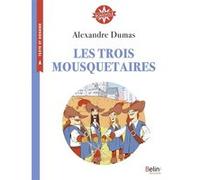 Les trois mousquetaires Isabelle Antonini (Collection dirigée par), Alexandre Dumas Père (Auteur), Axel de Lafforest (Illustration), Olinka Pavlovic (Préface), Camille Page (Auteur)