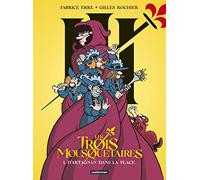 Les Trois Mousquetaires Les gags-D'Artagnan dans la place - Fabrice Erre - Casterman - cartonné - Bande dessinée