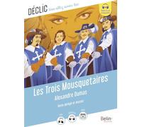 Les Trois Mousquetaires: (Texte abrégé)