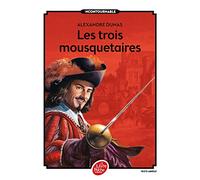 Les trois mousquetaires - Texte abrégé