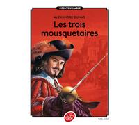 Les trois mousquetaires - Texte abrégé
