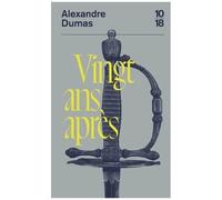 Les Trois Mousquetaires - Vingt Ans Après