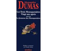 Alexandre Dumas Père - Les Trois Mousquetaires : Vingt ans après - Préface de Claude Aziza - Broché