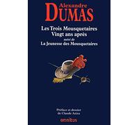 Les trois mousquetaires vingt ans apres Alexandre Dumas Père (Auteur), Claude Aziza (Préface)