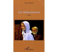 Les trois passages Théâtre - Gilbert Soussen - L'harmattan - broché - Théâtre