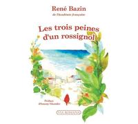 Les Trois Peines D'un Rossignol