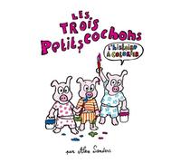 Les Trois Petits Cochons