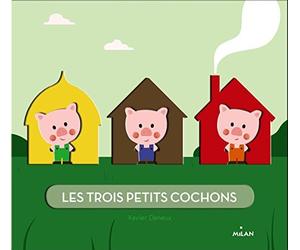 Les trois petits cochons by Xavier Deneux (2014-08-20)