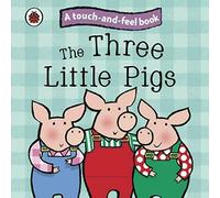 Les trois petits cochons : Contes de fées à toucher et à sentir de Ladybird