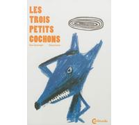 Les trois petits cochons - Giusi Quarenghi - Cambourakis - broché - Contes et légendes jeunesse