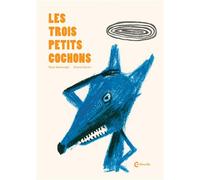 Les trois petits cochons - Giusi Quarenghi - Cambourakis - broché - Contes et légendes jeunesse