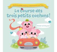 Les Trois Petits Cochons, Il Était Encore Une Fois - La Course Des Trois Petits Cochons !