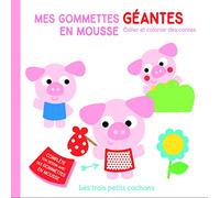 Les trois petits cochons Mes gommettes géantes en mousse