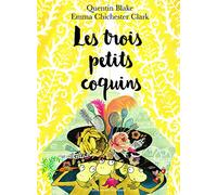 Les Trois Petits Coquins – Gallimard Jeunesse