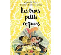 Les Trois Petits Coquins – Gallimard Jeunesse