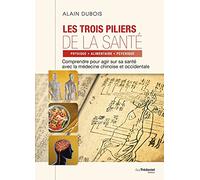 Les trois piliers de la santé