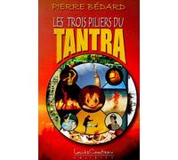 Les Trois Piliers Du Tantra