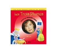 Les Trois plumes: D'après grimm - Livre CD