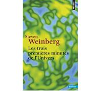 Steven Weinberg – Les Trois Premières Minutes de l'univers – Édition 1988 – Livre