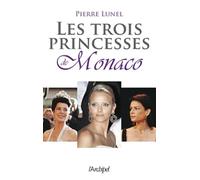 Les trois princesses de Monaco