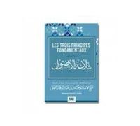 Les Trois Principes Fondamentaux