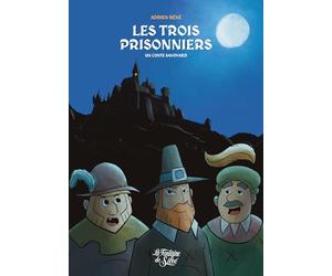 Les trois prionniers