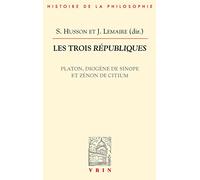 Les trois Républiques : Platon, Diogène de Sinope et Zénon de Citium