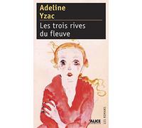 Les Trois rives du fleuve
