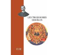 Les trois roses des élus