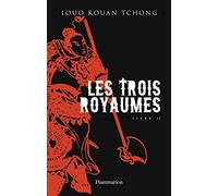 Les Trois Royaumes (2)