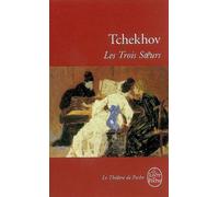 Les Trois Soeurs - Drame En Quatre Actes