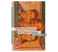 Les Trois Soeurs Et Le Dictateur