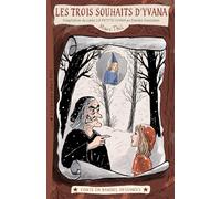 Les Trois Souhaits d'Yvana